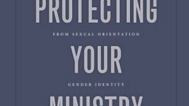 Protecting Your Ministry From Sexual Orientation Gender Identity Lawsuits